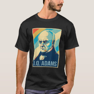 4th Of July John Quincy Adams President Retro Patr T-Shirt