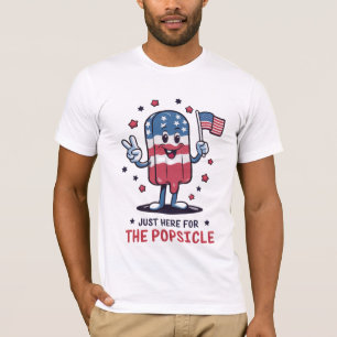 4th Of July Just Here For The Popsicle Patriotic T-Shirt