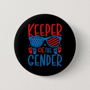 4th Of July Keeper Of The Gender Reveal Byby Button