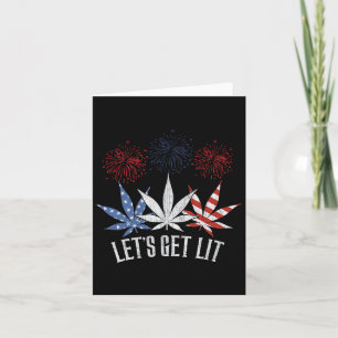 4th Of July Let's Get Lit Weed American Flag Card