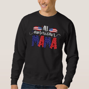 4th Of July Mama Mom Sweatshirt