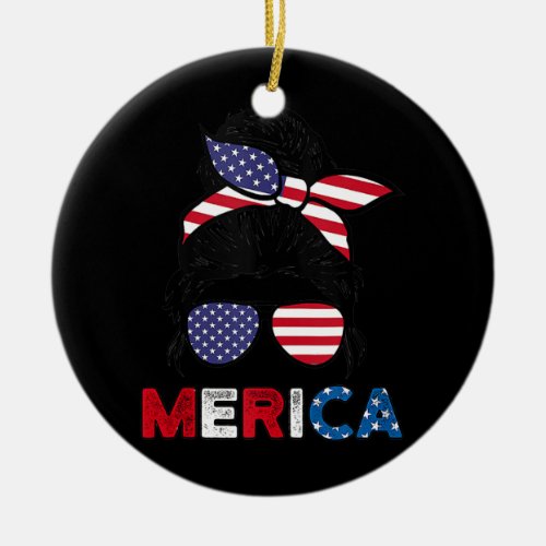 4th Of July Merica Sunglasses Classy Mom Life Ceramic Ornament - 4th Of July Merica Sunglasses Classy Mom Life Messy Bun Gift. Perfect gift for your dad, mom, papa, men, women, friend and family members on Thanksgiving Day, Christmas Day, Mothers Day, Fathers Day, 4th of July, 1776 Independent day, Veterans Day, Halloween Day, Patrick's Day