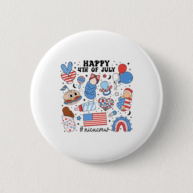 4th Of July Nicu Nurse Neonatal Intensive Care Uni Button (Front)