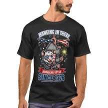 4th of July Opossum Hanging In There T-Shirt