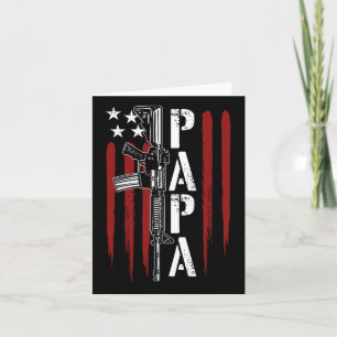 4th Of July Papa Dad Daddy Ar-15 Gun Patriotic Fat Card