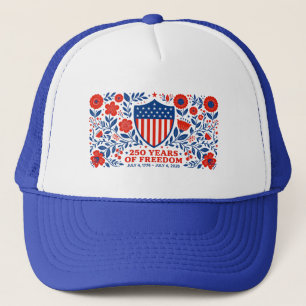 4th of July Patriotic 250th Anniversary 250 Years  Trucker Hat