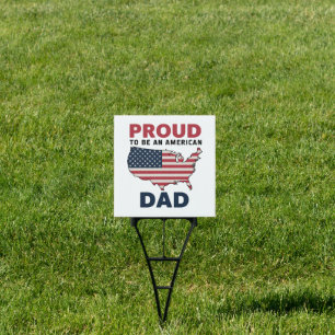 4th of July Patriotic Father's Day Sign