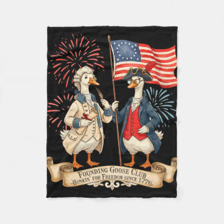 4th Of July Patriotic Founding Goose Club 250th An Fleece Blanket