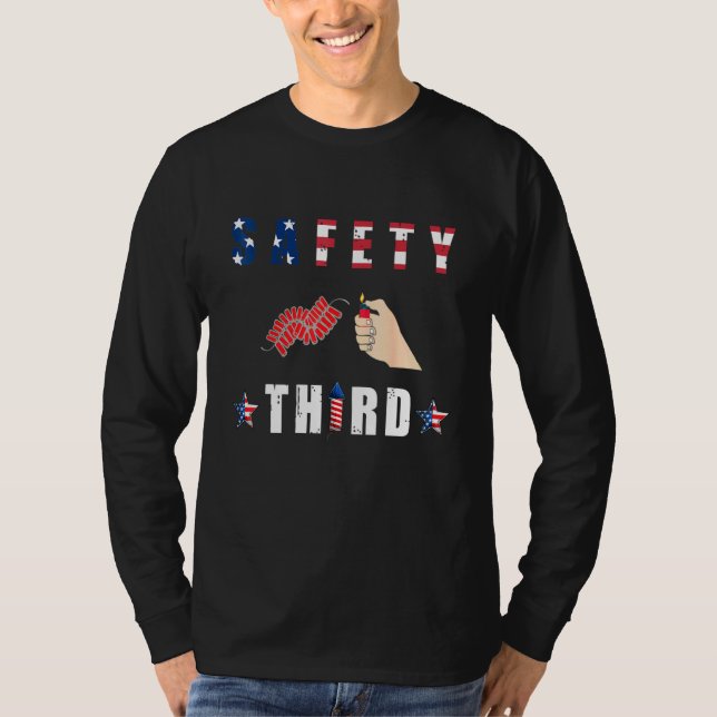 4th Of July Patriotic Love Fireworks Safety Third T-Shirt (Front)