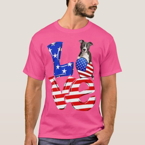 4th of July Patriotic LOVE Nose Pitbull American F T_Shirt