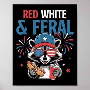 4th Of July Patriotic Raccoon Funny Quote Red Whit Poster