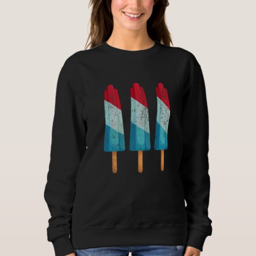 4th Of July Popsicle Ice Cream Red White Blue Amer Sweatshirt