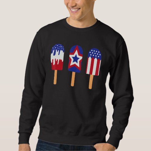 4th Of July Popsicle Red White Blue American Flag  Sweatshirt