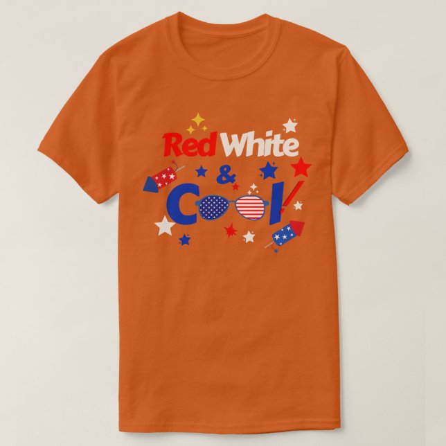 4th Of July Red White And Cool (11) T-Shirt (Design Front)