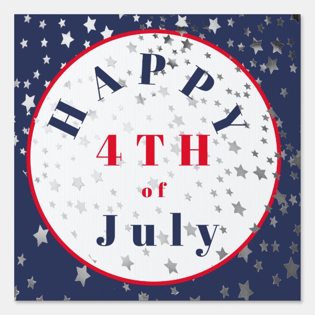 4th of July  Red White Blue Stars Yard Sign (Front)