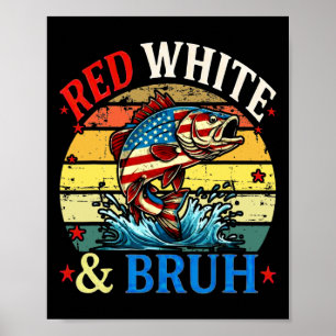 4th Of July Retro Fishing Red White & Bruh Ame Poster