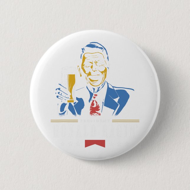 4th Of July Ronald Ragin Funny Beer  Button (Front)