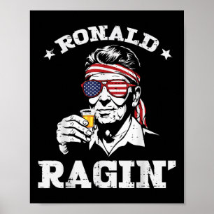 4th Of July Ronald Ragin Funny July Fourth Party M Poster