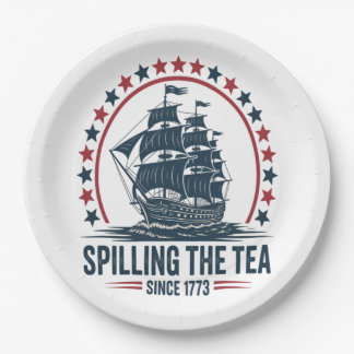 4Th Of July Spilling The Tea Since 1773 Fourth Of Paper Plates
