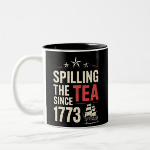 4th of July Spilling The Tea Since 1773 Patriotic Two-Tone Coffee Mug