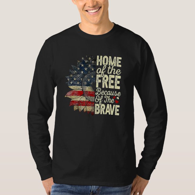 4th Of July Sunflower Home Of The Free Because Of  T-Shirt (Front)