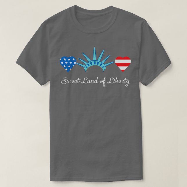 4th of July Sweet Land of Liberty T-Shirt (Design Front)