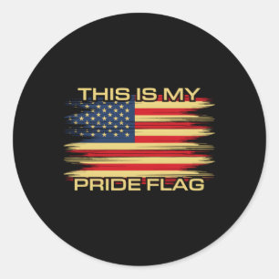 4Th Of July This Is My Pride Flag Usa American Pat Classic Round Sticker