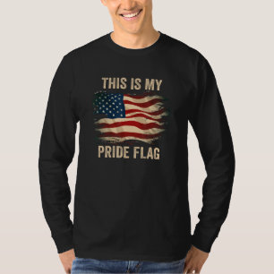 4th of July This Is My Pride Flag USA American Pat T-Shirt