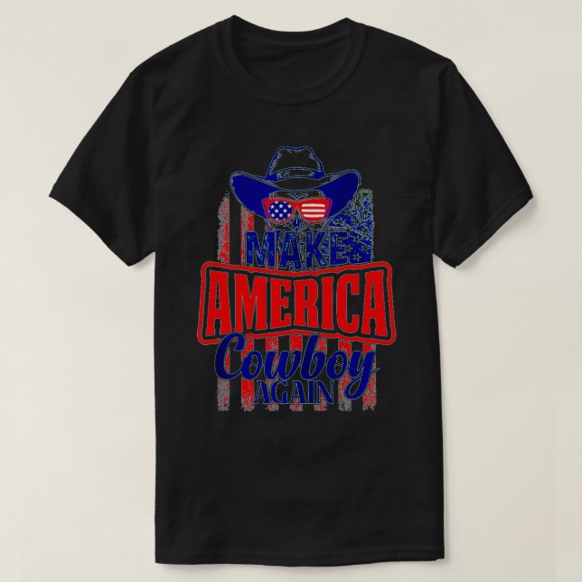 4th of July USA Flag Make America Cow Boy Again Fu T-Shirt (Design Front)
