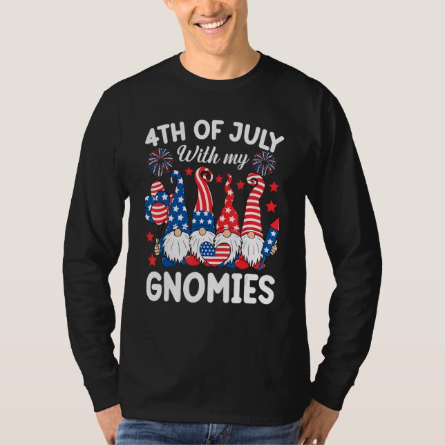 4th Of July With My Gnomies  Gnome Us Flag Patriot T-Shirt (Front)