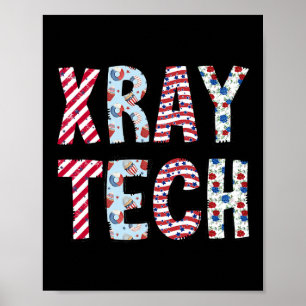 4th Of July X-ray Tech Independence Day American F Poster