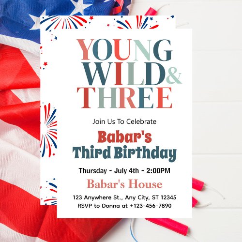 4th Of July Young Wild and Three Boy 3rd Birthday  Invitation