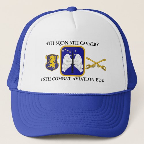 4TH SQUADRON 6TH CAVALRY 16TH COMBAT AVIATION BDE TRUCKER HAT