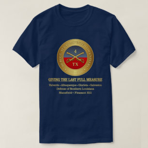 4th Texas Cavalry (battle honors) T-Shirt