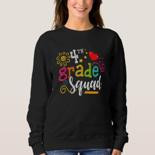4th Third Grade Squad Student Teacher Back To Sch Sweatshirt