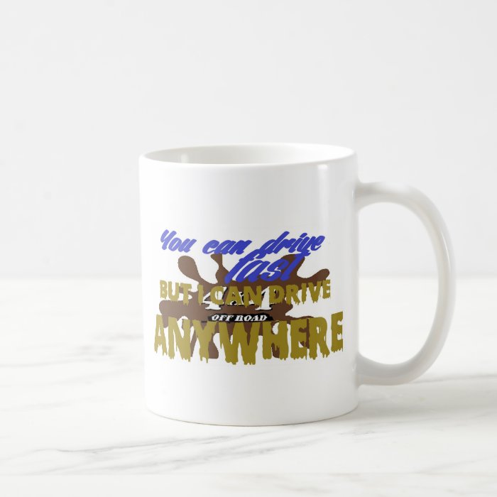 4x4 off road drive anywhere coffee mug