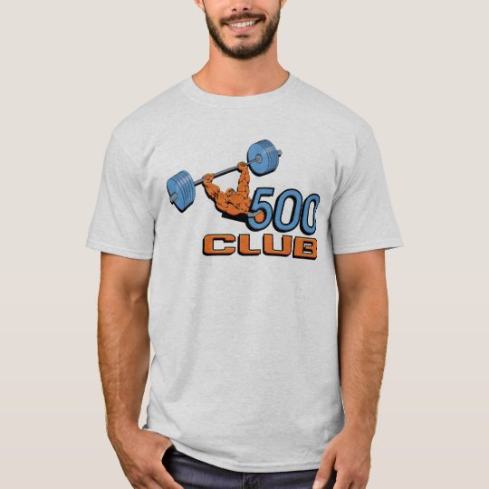 500 CLUB T-Shirt