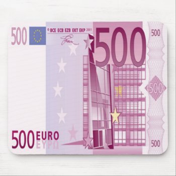 500 Euro Bill Mouse Pad by kinggraphx at Zazzle