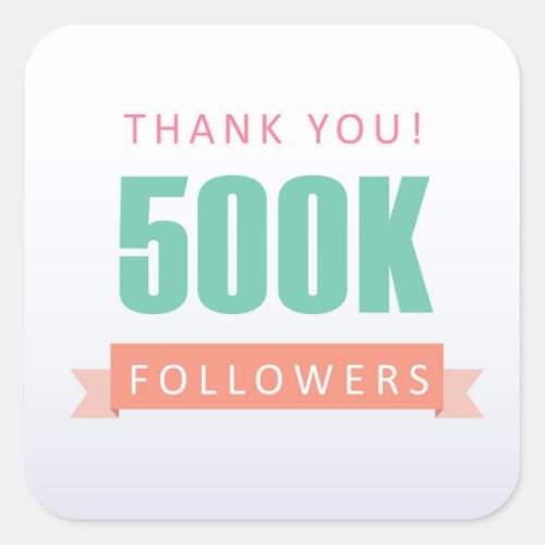 500 followers Thank you_social media gratitude Square Sticker