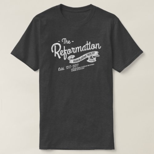 500th Anniversary Reformation Vintage Shirt