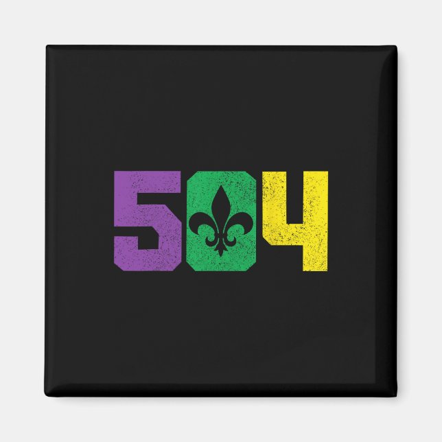 504 Area Code Pride Nola New Orleans Louisiana Mar Magnet (Front)