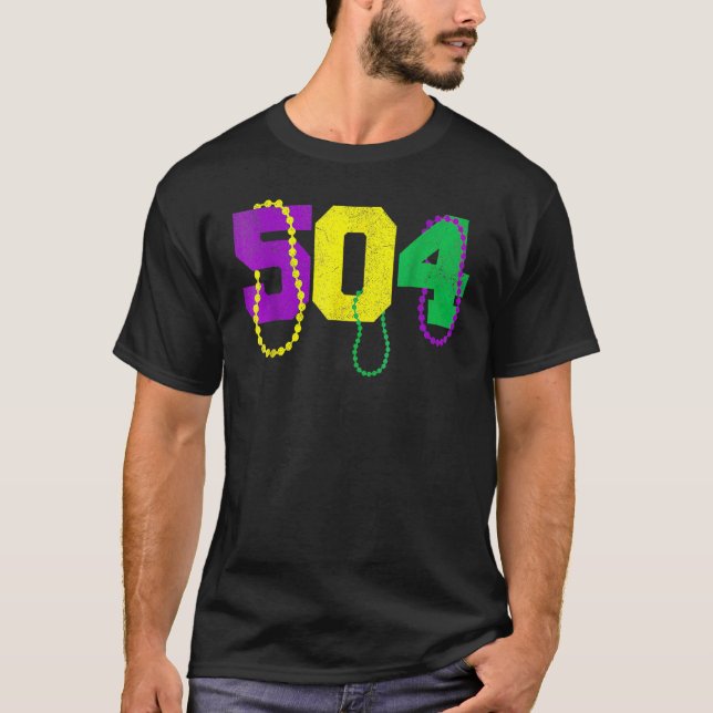 504 Beads Funny Mardi Gras New Orleans Carnival Fe T-Shirt (Front)