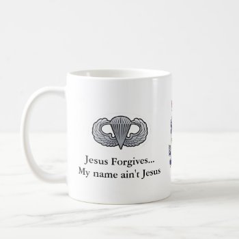 505 Coffee Mug Jesus Forgives by bravo3325 at Zazzle