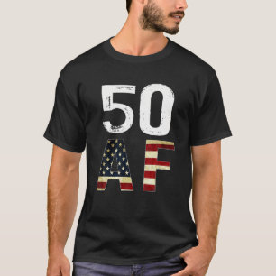 50 AF Vintage 50Th Birthday American Flag T-Shirt