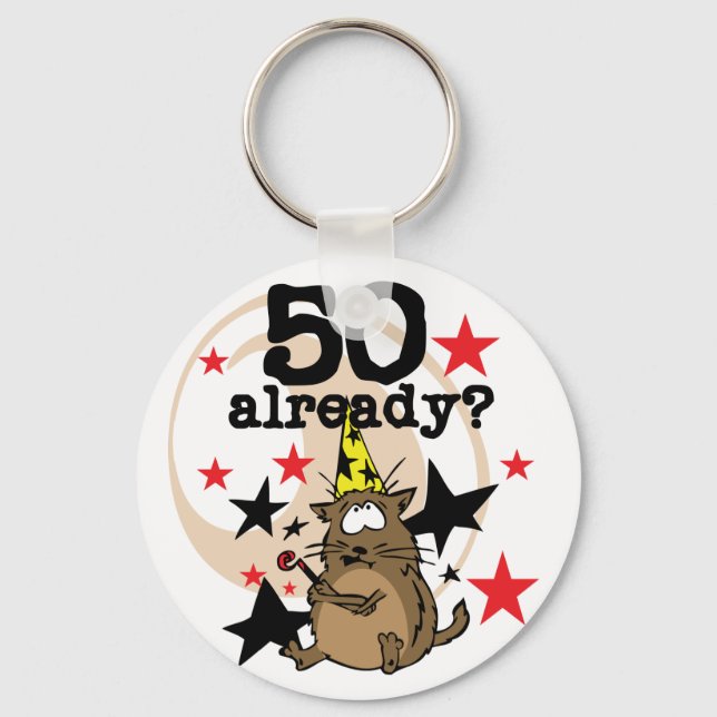 50 Already Birthday Keychain (Front)