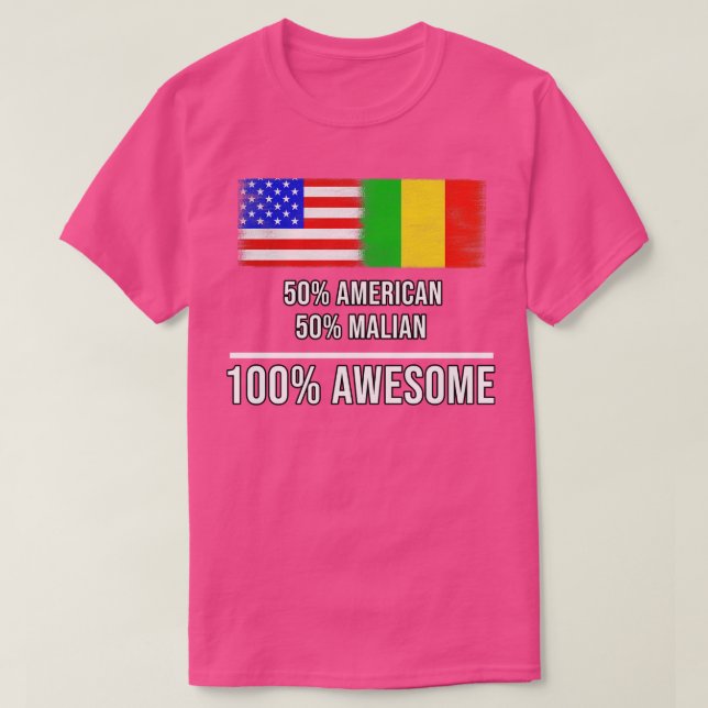 50 American 50 Malian 100 Awesome Gift for Malian  T-Shirt (Design Front)