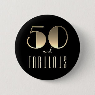 50 and Fabulous 50th Birthday Black Button