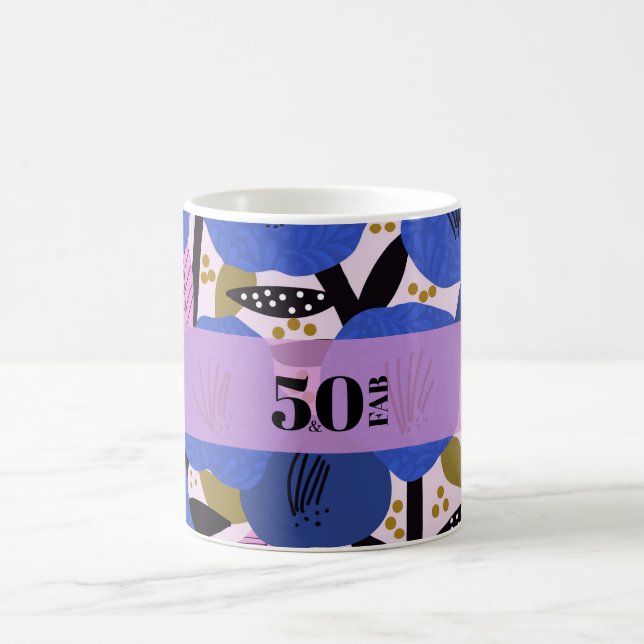 50 and Fabulous 50th Birthday Blue Floral Pattern  Coffee Mug (Center)