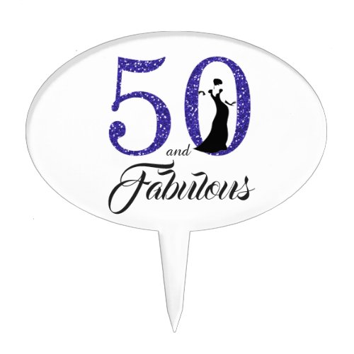 50 and Fabulous 50th birthday Cake Topper