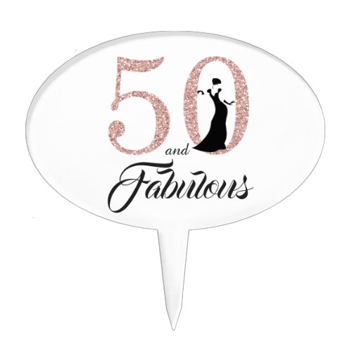 50 and Fabulous 50th birthday Cake Topper
